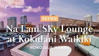 Na Lani Sky Lounge at Hokulani Waikiki - Review