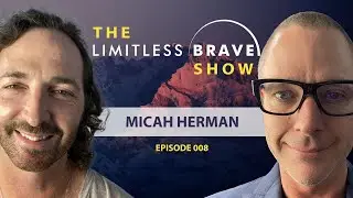 Micah Herman - Escape from Auschwitz to Sundance Award Winning Film | LBS #8