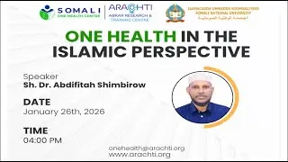 How Islam Teaches One Health &ndash; Protecting Life, Animals & the Environment