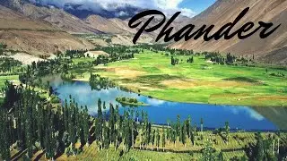 Phander - a Land of Paradise | Gilgit | Mountain Marathon Series | Northern Pakistan
