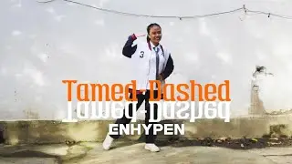 ENHYPEN (엔하이픈) 'Tamed-Dashed' || Dance Cover | Philippines [Ok Zelle]