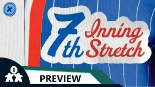 7th Inning Stretch preview play and impressions