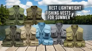 TOP 5 best lightweight fishing vests for summer 2026
