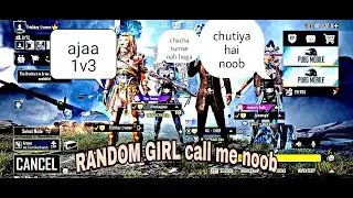 Random girl call me noob // challenge for 1v3 tdm room