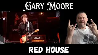 Первые впечатления - Гэри Мур - Red House | В прямом эфире