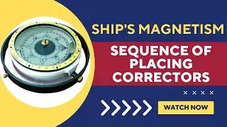Order Of Placing Correctors | Magnetic Compass | Merchant Navy #mariners #lifeatsea #sailor #ship
