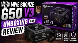 Cooler Master MWE Bronze 650 V3 Unboxing And Review in Hindi
