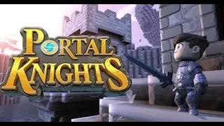 Как скачать игру  Portal Knights