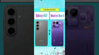 Samsung Galaxy A57 Vs Realme Neo 8