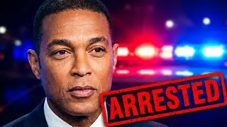 🔴LIVE NOW: DON LEMON ARRESTED
