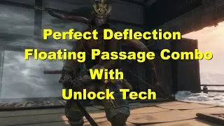 Sekiro - Perfect Deflection Genichiro's Floating Passage Full Combo with Unlock Tech