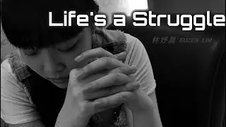 Life's A Struggle 《生活是一场斗争》- Vava（翻唱 Cover by: 林妤真 Euzen Lim）