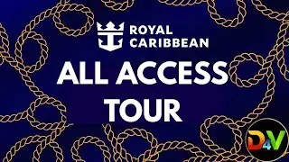 I Took Royal Caribbean's All Access Tour&mdash;Here's What It's Really Like