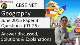CBSE NET June 2015 Geography Paper 3 (Q.1-25): Answer Keys, Solutions & Explanations