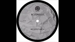 Acusmouse - Semiollo (Original Mix)