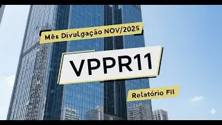 VPPR11 - DIVIDENDO ZERO (R$ 0,00) em Setembro 2025 | Vac&acirc;ncia em 31%