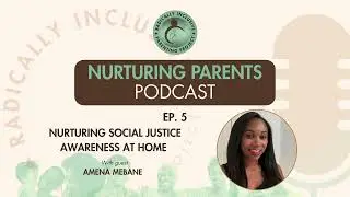 Nurturing Social Justice Awareness At Home