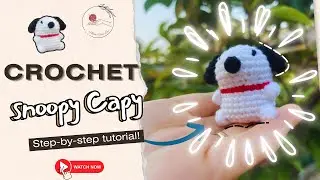 Crochet Snoopy Capybara for absolute beginner| Free crochet Tutorial| Hướng Dẫn Móc Snoopy Capy