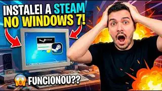 INSTALEI A STEAM NO WINDOWS 7 EM 2025! 😱 (Ainda Funciona?)