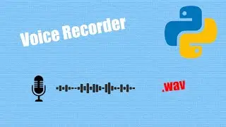 Voice Recorder with python