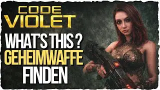 Code Violet &ndash; What&rsquo;s This? Troph&auml;en Guide | Prototype-Waffe finden