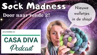 Casa Diva Podcast 33 - Sock Madness, door naar de volgende ronde!