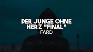 Fard - Der Junge ohne Herz 