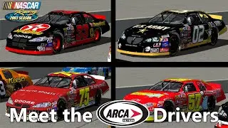 Meet the ARCA Fiction Drivers // NR2003