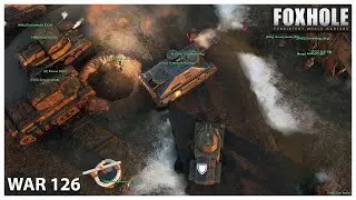 Beginning of the End | Foxhole War 126 Day 68