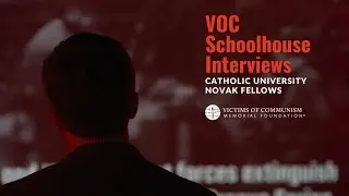 VOC Schoolhouse Interviews: Catholic University Novak Fellows