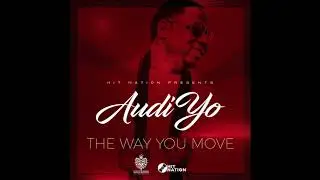 AUDIYO - THE WAY YOU MOVE