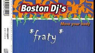 Boston Dj's - Move Your Body