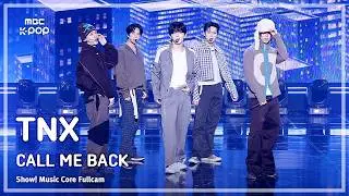 [#음중풀캠] TNX (티엔엑스) – CALL ME BACK FullCam | 쇼! 음악중심 | MBC260131