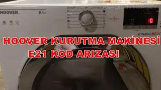 HOOVER KURUTMA MAKİNE E21 ARIZASI VE BAKIMI