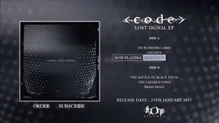 CODE - Affliction (From 'Lost Signal' EP 2017)