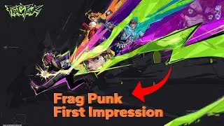 Frag punk first impression