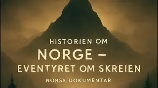 Historien om Norge - Eventyret Om Skreien (Norsk Dokumentar)