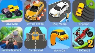 Drive Mad,Driving School Test,Pick Me Up 3D,Sling Drift,Vehicle Masters,Car Survival 3D,Worm Car