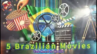 Journey Through Brazilian Cinema: 5 Films You Need to See! 🌍🎥