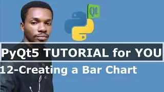 PyQt5 Tutorial #12 - Creating a Bar Chart with QtChart