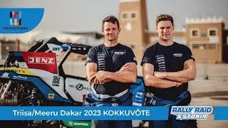Toomas Triisa ja Mart Meeru Dakar 2023 KOKKUV&Otilde;TE