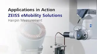 ZEISS eMobility Solutions Application in Action: Hairpin Measurement