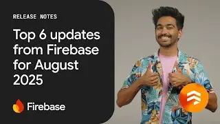 August 2025: Firestore Enterprise Edition, route-based monitoring in App Hosting, and much more!