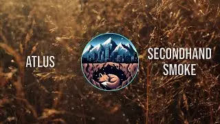 Atlus - Secondhand Smoke