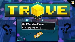 TROVE | HOW TO FARM WILD TROVIAN MANA!