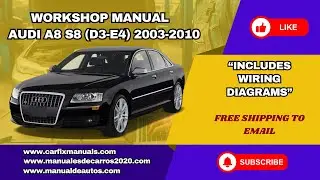 Workshop Manual Audi A8 S8 (D3-E4) 2003-2010