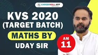 KVS 2020 (TARGET BATCH) - Maths by Uday Sir | Percentage