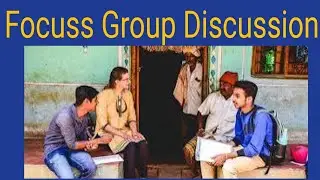Focus Group Discussion| Role of Focus Group Discussion in Social Research| Data Collection Methods