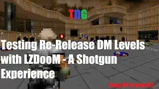 *Testing Re-Release - DM Levels with LZDooM 