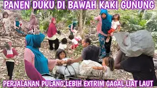 PANEN DUKU DI BAWAH KAKI GUNUNG PERJALANAN PULANG LEBIH EXTRIM PUTRIKU SEMUA HAPPY SERU DAN BAHAGIA